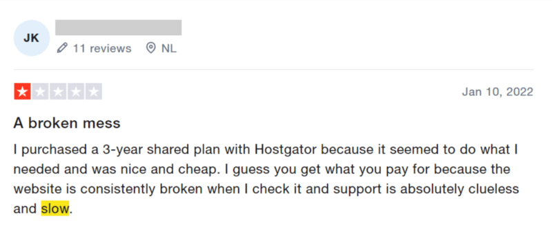 Customer review explains that HostGator sucks because of their slow support.